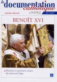 Vincent Cabanac - La documentation catholique N° 2337, juin 2005 : L'élection et les premiers pas du Pape Benoît XVI.