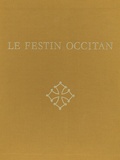 Prosper Montagné - Le Festin Occitan.