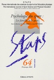 John Samela et Jean Fournier - Staps N° 64, Printemps 200 : Psychologie du sport : les familles et le sport.