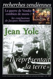 CVRH - Recherches vendéennes N° 4 : Jean Yole - "Il représentait la terre".
