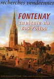  CVRH - Recherches vendéennes N° 9 : Fontenay - Capitale du Bas-Poitou.