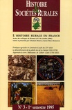  AHSR - Histoire & Sociétés Rurales N° 3, 1er semestres : L'histoire rurale en France - Actes du colloque de Rennes (6-7-8 octobre 1994).