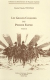 Charles Thoumas - Les Grands Cavaliers du Premier Empire - Tome 3.