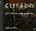 Louis Dubost et Christian Bulting - C'est à dire - En 2000, des poètes. 2 CD audio
