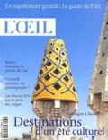  Collectif - L'Oeil N° 538 Juin 2002 : Destinations D'Un Ete Culturel Avec Guide De L'Art 2002.