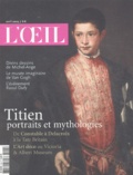  Collectif - L'Oeil N° 546 Avril 2003 : Titien, Portraits Et Mythologies.