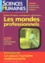  Sciences humaines - Sciences Humaines N° 139 Juin 2003 : Les mondes professionnels.