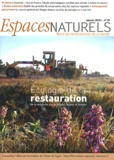 Thierry Dutoit et Michelle Sabatier - Espaces naturels N° 29, Janvier 2010 : Ecologie de la restauration - De la recherche aux pratiques : enjeux et réalités.