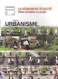 Patrick Michel - Revue Urbanisme Hors série N° 36 : La démarche écocité - Villes durables en projet.