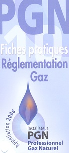  Gaz de France - Réglementation gaz - 10 Fiches pratiques.