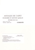 Philippe Collet - Annales de CAPET Economie et Gestion option B - Etudes de cas corrigés.