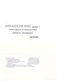 Christiane Corroy - Annales de PLP2 option B comptabilité et bureautique - Epreuve technique énoncés.