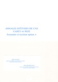 André Joncour et Marie-Odile Bréluzeau - Annales d'études de cas CAPET et PLP2 Economie et Gestion option A - Enoncés.