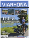 Patrick Peltier - Viarhôna Magazine Hors-série N° 2, printemps 2014 : Le fleuve et ses chemins de traverse.
