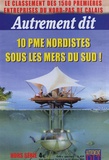 Jean-Claude Branquart - Autrement Dit Hors-série N° 613 : 10 entreprises du Nord sous les mers du Sud.