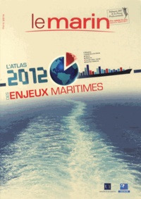 André Thomas - L'atlas 2012 des enjeux maritimes.
