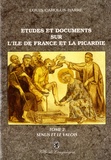 Louis Carolus-Barré - Etudes et documents sur l'Ile-de-France et la Picardie au Moyen Age - Tome 2, Senlis et le Valois.