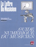 Suzanne Gervais et Calixte Bailliard - La Lettre du Musicien Hors-série N° 9, novembre 2020 : Guide numérique du musicien.