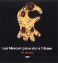 Alain Nice et Philippe Gaune - Les Mérovingiens dans l'Aisne. 1 DVD