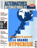 Jacques Amalric - Alternatives internationales N° 27, Septembre 200 : Lutte contre la pauvreté : la grande hypocrisie.