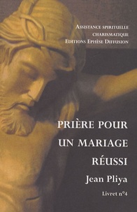 Jean Pliya - Prière pour un mariage réussi - Livret n° 4.