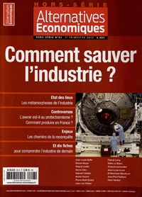 Marc Chevallier - Alternatives économiques Hors-série N° 93, 3e : Comment sauver l'industrie ?.