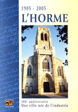  CERPI - L'Horme - Des origines au premier quart du XXe siècle.