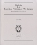  Société de l'histoire de l'art - Bulletin de la Société de l'Histoire de l'Art français - Année 2008.