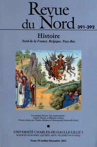 Charles Mériaux et Emmanuelle Santinelli-Foltz - Revue du Nord N° 391-392, Juillet- : Un premier Moyen Age septentrional : études offerts à Stéphane Lebecq.