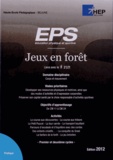 Philippe Moeckli - Jeux en forêt EPS. 1 DVD