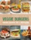 Toni Rodriguez - Veggie burgers - Burgers garantis 100 % végétaliens.