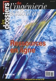  CNDP - Les dossiers de l'ingénierie éducative N° 58, Juin 2007 : Ressources en ligne.