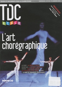  CNDP - TDC école N° 50, 15 janvier 20 : L'art chorégraphique.