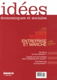 Gilles Martin - Idées économiques et sociales N° 170, Décembre 201 : Entreprise et marché.