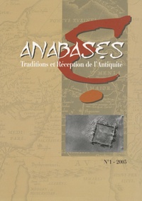 Jacques Alexandropoulos et Hinnerk Bruhns - Anabases N°1, 2005 : Historiographie et identités culturelles "la nation et l'antiquité".