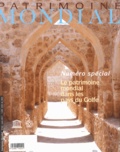  Unesco - Patrimoine Mondial N° 60, Juin 2011 : Le patrimoine mondial dans les pays du Golfe.