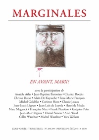 Jacques De Decker et Alan Ward - Marginales N° 298299 : En avant, Marx.