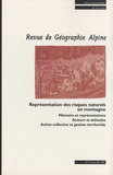 Olivier Marco et Valerie November - Revue de Géographie Alpine Tome 86 N° 2/1998 : Représentation des risques naturels en montagne.