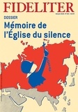  Collectif et Alain Toulza - Fideliter N° 243, mai-juin : Dossier de l'église du silence.