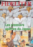 Collectif - FIDELITER n° 262 (Juillet-août 2021) Les premiers apôtres du Japon.