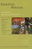 Claude Briand-Ponsart et Perrine Mane - Enquêtes rurales N° 10, 2004 : Les femmes dans les sociétés rurales.