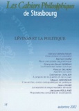 Gérard Bensussan et Michel Vanni - Les Cahiers Philosophiques de Strasbourg N° 14 Automne 2002 : Lévinas et la politique.