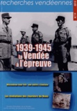 Michel Chamard - Recherches vendéennes N° 19/2012 : 1939-1945 : la Vendée à l'épreuve.