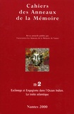  ANNEAUX DE LA MEMOIR - Cahiers des Anneaux de la Mémoire N° 2/2000 : Esclavage et Engagisme dans l'Océan Indien ; La traite atlantique.