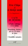  Collectif RETM - Revue D'Ethique Et De Theologie Morale N°210 Septembre 1999 : L'Acte De Memoire.