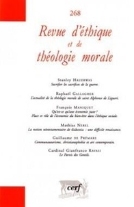 Stanley Hauerwas et Raphaël Gallagher - Revue d'éthique et de théologie morale N° 268, Mars 2012 : .