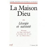  SNPLS - La Maison-Dieu N° 201 : Liturgie et sainteté.