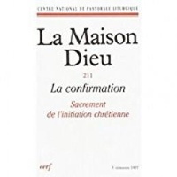  SNPLS - La Maison-Dieu N° 211 : La confirmation.