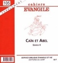Dominique Cerbelaud et Gilbert Dahan - Cahiers evangile - numero 150 cain et abel -supplement-.