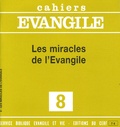 Etienne Charpentier et Bernard Dupuy - Cahiers Evangile N° 8 : Les miracles de l'Evangile.